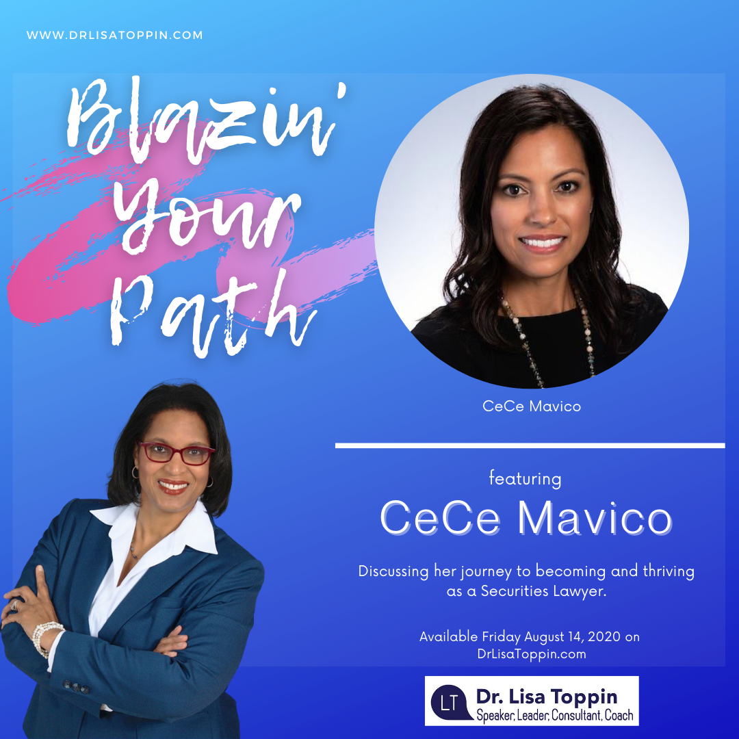 CeCe Mavico on Her Nontraditional Journey to Becoming a Securities Lawyer