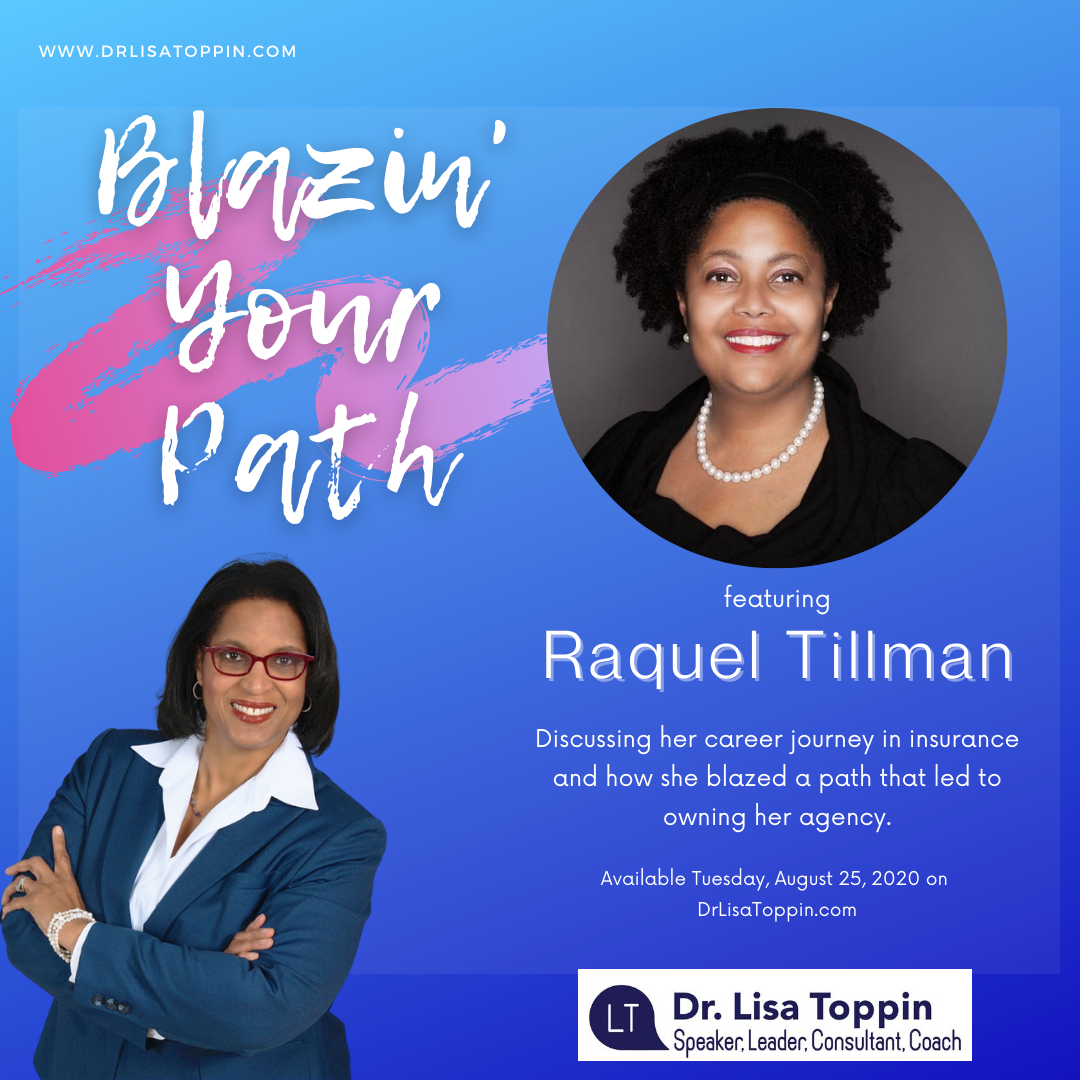 Career Advice - Raquel Tillman discusses her path to owning her agency
